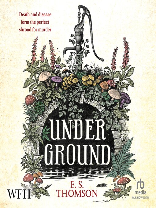 Title details for Under Ground by E S Thomson - Wait list
